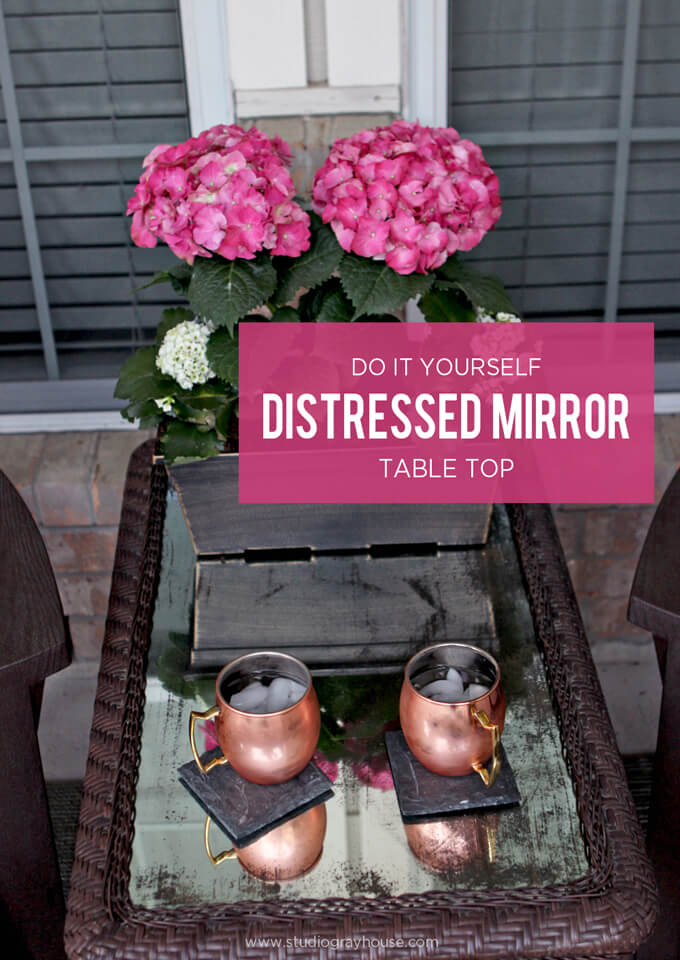 DIY Distressed Mirror Table Top Gray House Studio